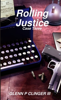 Paperback Rolling Justice Case Three Book