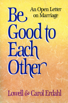 Paperback Be Good to Each Other Book