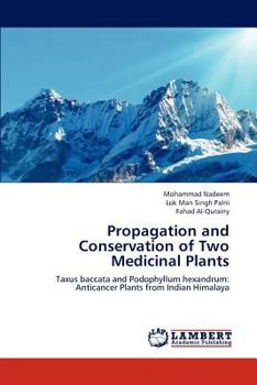 Paperback Propagation and Conservation of Two Medicinal Plants Book