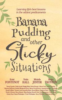 Paperback Banana Pudding and Other Sticky Situations Book