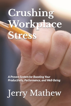 Paperback Crushing Workplace Stress Book