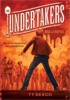 Paperback The Undertakers: Rise of the Corpses Book