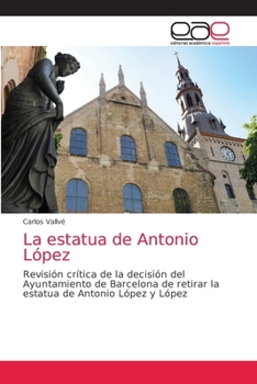 Paperback La estatua de Antonio López [Spanish] Book