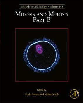 Hardcover Mitosis and Meiosis Part B: Volume 145 Book