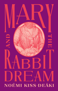 Paperback Mary and the Rabbit Dream Book