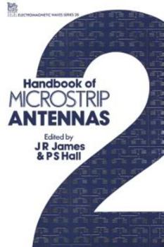 Hardcover The Handbook of Microstrip Antennas Book