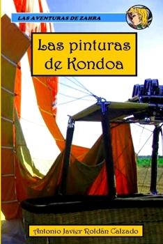 Paperback Las aventuras de Zahra. Las pinturas de Kondoa [Spanish] Book
