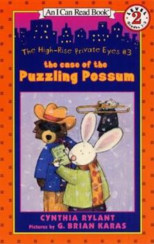 The High-Rise Private Eyes #3: The Case of the Puzzling Possum (I Can Read Book 2) - Book #3 of the High-Rise Private Eyes