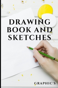 Paperback Drawing Book and Sketches: Original and creative book - 100 pages Book