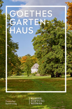 Paperback Goethes Gartenhaus [German] Book