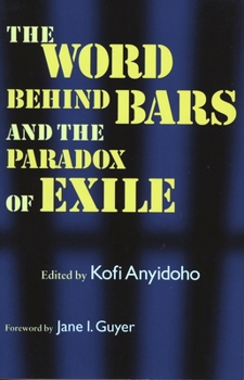 Paperback The Word Behind Bars and the Paradox of Exile Book