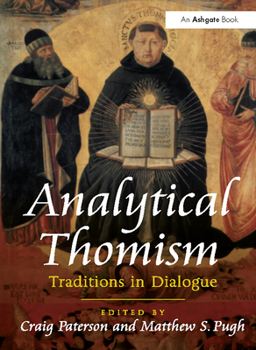 Paperback Analytical Thomism: Traditions in Dialogue Book