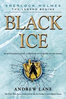 Black Ice - Book #3 of the Young Sherlock Holmes