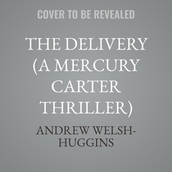 MP3 CD The Delivery (a Mercury Carter Thriller) Book