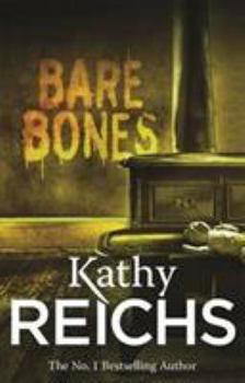 Bare Bones - Book #6 of the Temperance Brennan