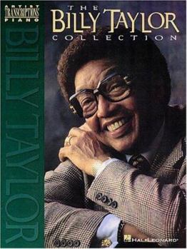 The Billy Taylor Collection (Artists Piano Transcriptions)