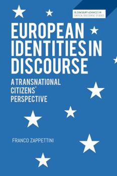 Hardcover European Identities in Discourse: A Transnational Citizens' Perspective Book