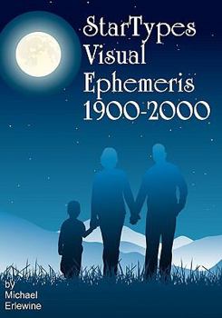 Paperback Startypes Visual Ephemeris: 1900-2000 Book