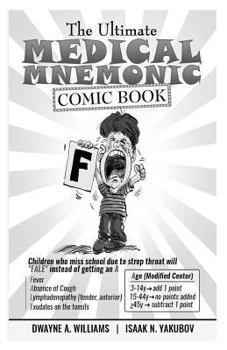 Paperback The Ultimate Medical Mnemonic Comic Book: Black & White Edition Book