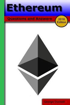 Paperback Ethereum (2016 Edition): Questions and Answers Book