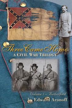 Paperback Three Came Home - Rutherford: A Civil War Trilogy Book