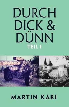 Paperback Durch Dick & Dünn, Teil 1 [German] Book