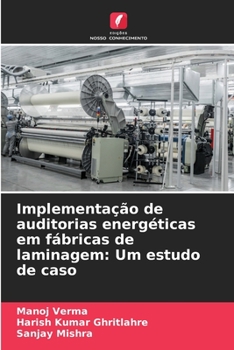 Paperback Implementação de auditorias energéticas em fábricas de laminagem: Um estudo de caso [Portuguese] Book