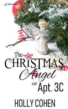 Paperback The Christmas Angel in Apartment 3c Book