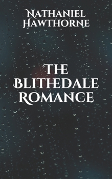 Paperback The Blithedale Romance Book
