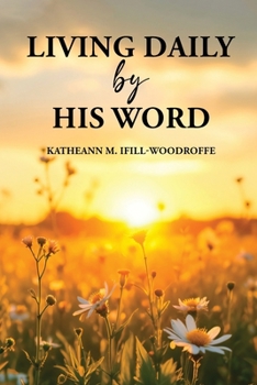 Paperback Living Daily by His Word Book
