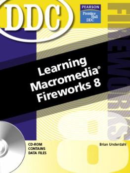 Spiral-bound Learning Macromedia Fireworks 8 [With CDROM] Book