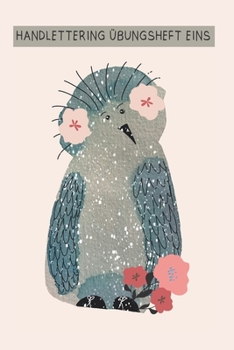 Paperback Handlettering Übungsheft Eins: Heft für Schreibübungen [German] Book