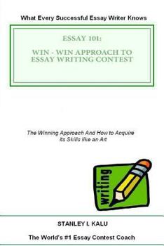 Paperback Essay 101: Win - Win Approach to Essay Writing Contest Book
