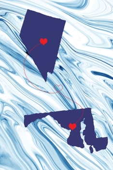 Long Distance Out of State Journal: Nevada & Maryland (Two Souls One Heart US States Diary Notebook)