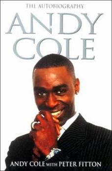 Hardcover Andy Cole: The Autobiography Book