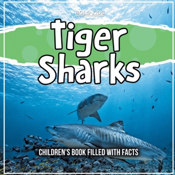 Paperback Tiger Sharks: What Do These Creatures Do? Book