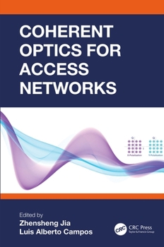 Hardcover Coherent Optics for Access Networks Book