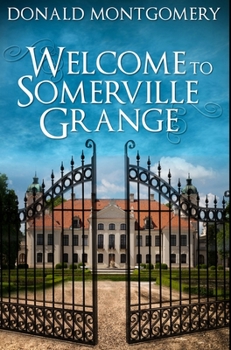 Hardcover Welcome To Somerville Grange: Premium Hardcover Edition Book