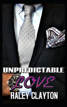 Paperback Unpredictable Love: A Bwwm Billionaire Triplets Romance (Expensive Chocolate Book 3) Book