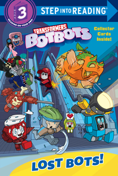 Paperback Lost Bots! (Transformers Botbots) Book