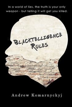 Paperback Blacktelligence Rules: A SEARING EXPLORATION OF RACE, IDENTITY AND TRUTH Book