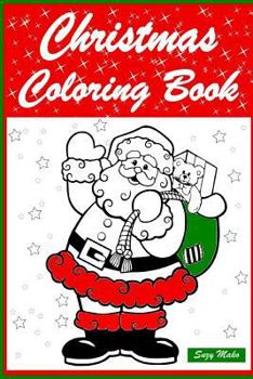 Paperback Christmas Coloring Book: Coloring Pages for Kids Which Love Christmas Book