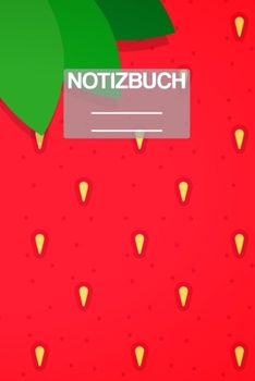 Paperback Notizbuch A5 Muster Erdbeere: - 111 Seiten - EXTRA Kalender 2020 - Einzigartig - Kariert - Karo - Raster - Geschenk - Geschenkidee [German] Book