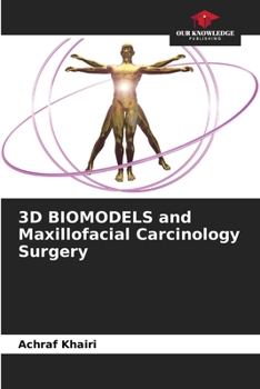 Paperback 3D BIOMODELS and Maxillofacial Carcinology Surgery Book