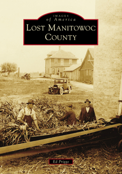 Paperback Lost Manitowoc County Book