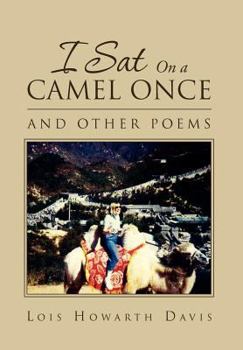 Hardcover I Sat on a Camel Once: And Other Poems Book