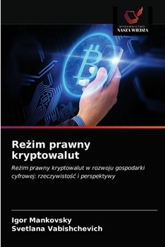 Paperback Re&#380;im prawny kryptowalut [Polish] Book