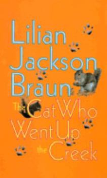 Hardcover The Cat Who Went Up the Creek [Large Print] Book