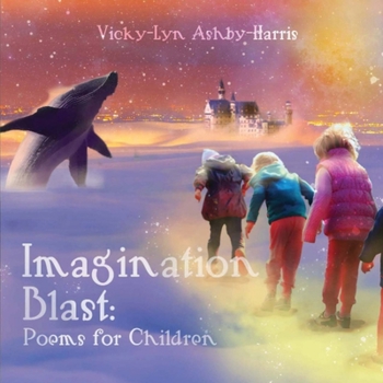 Paperback Imagination Blast: Poems for Children Book