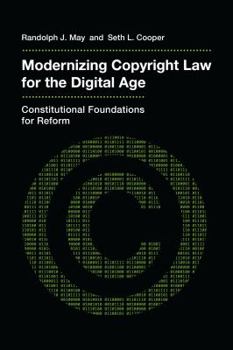 Paperback Modernizing Copyright Law for the Digital Age: Constitutional Foundations for Reform Book